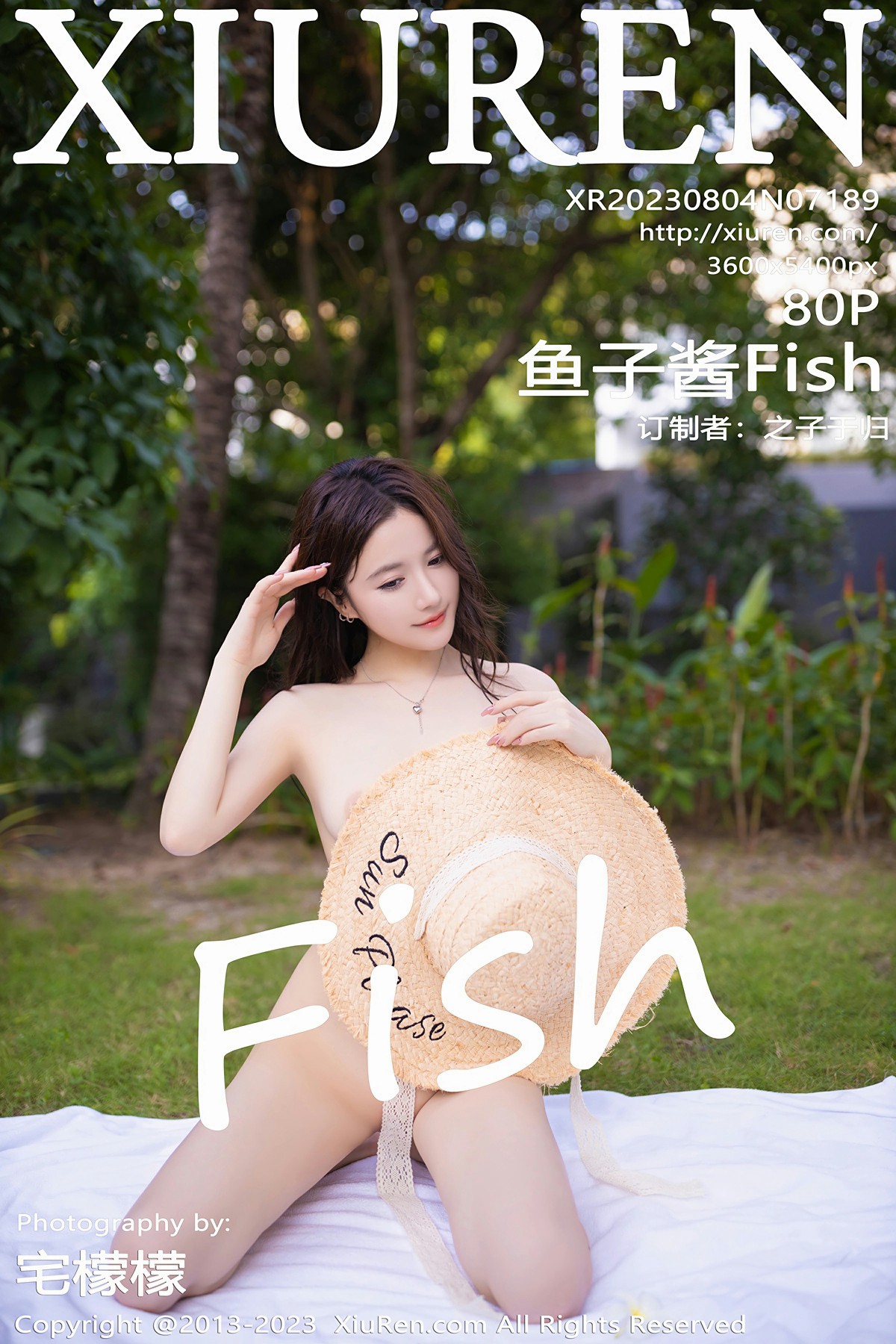 [XiuRen秀人网] 2023.08.04 No.7189 鱼子酱Fish [80+1P]