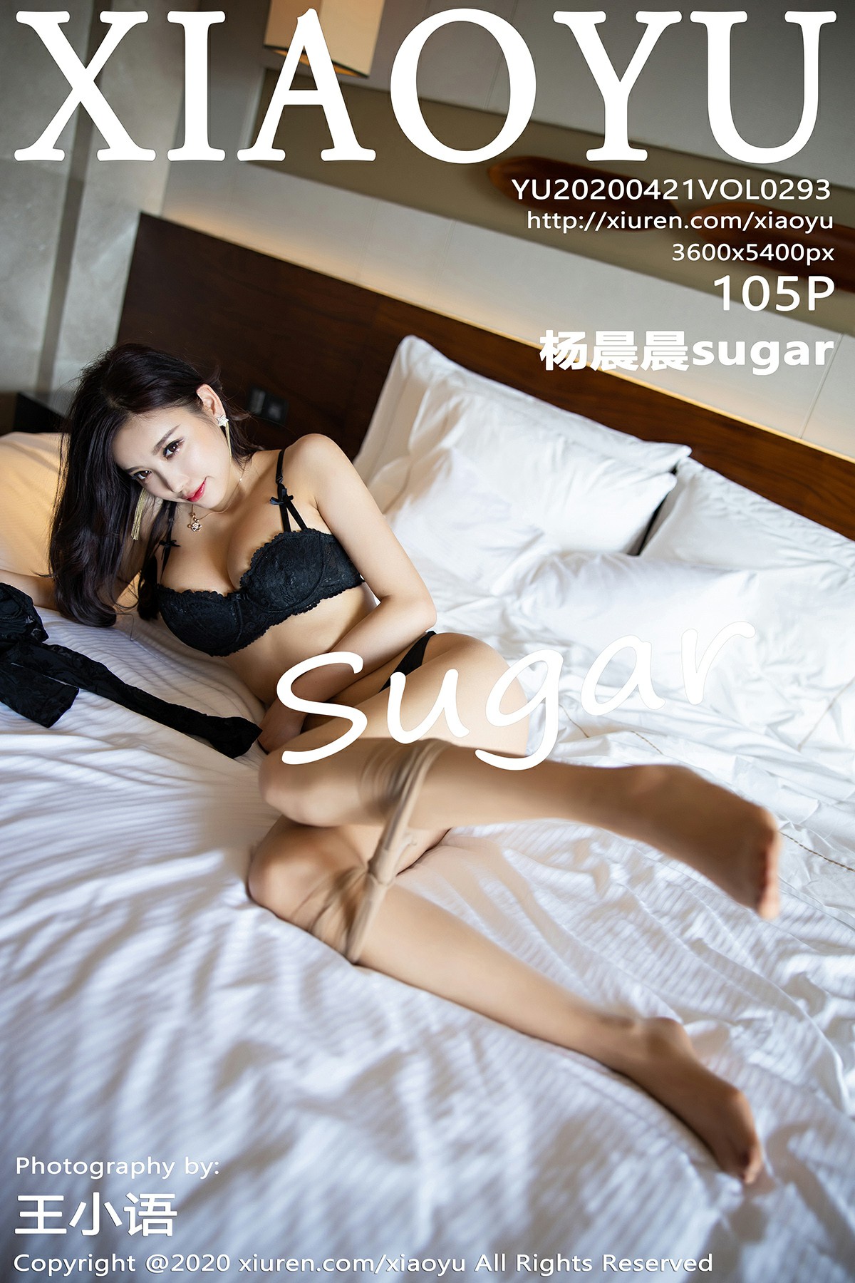 [XIAOYU语画界]2020.04.21 VOL.293 杨晨晨sugar[64+1P]