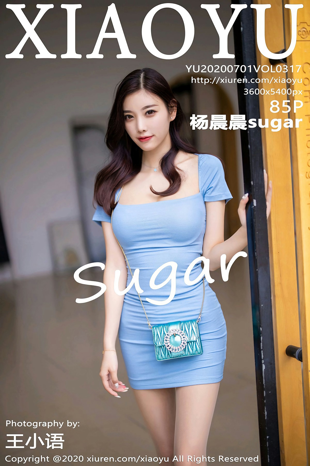 [XIAOYU语画界] 2020.07.01 VOL.317 杨晨晨sugar [85+1P]