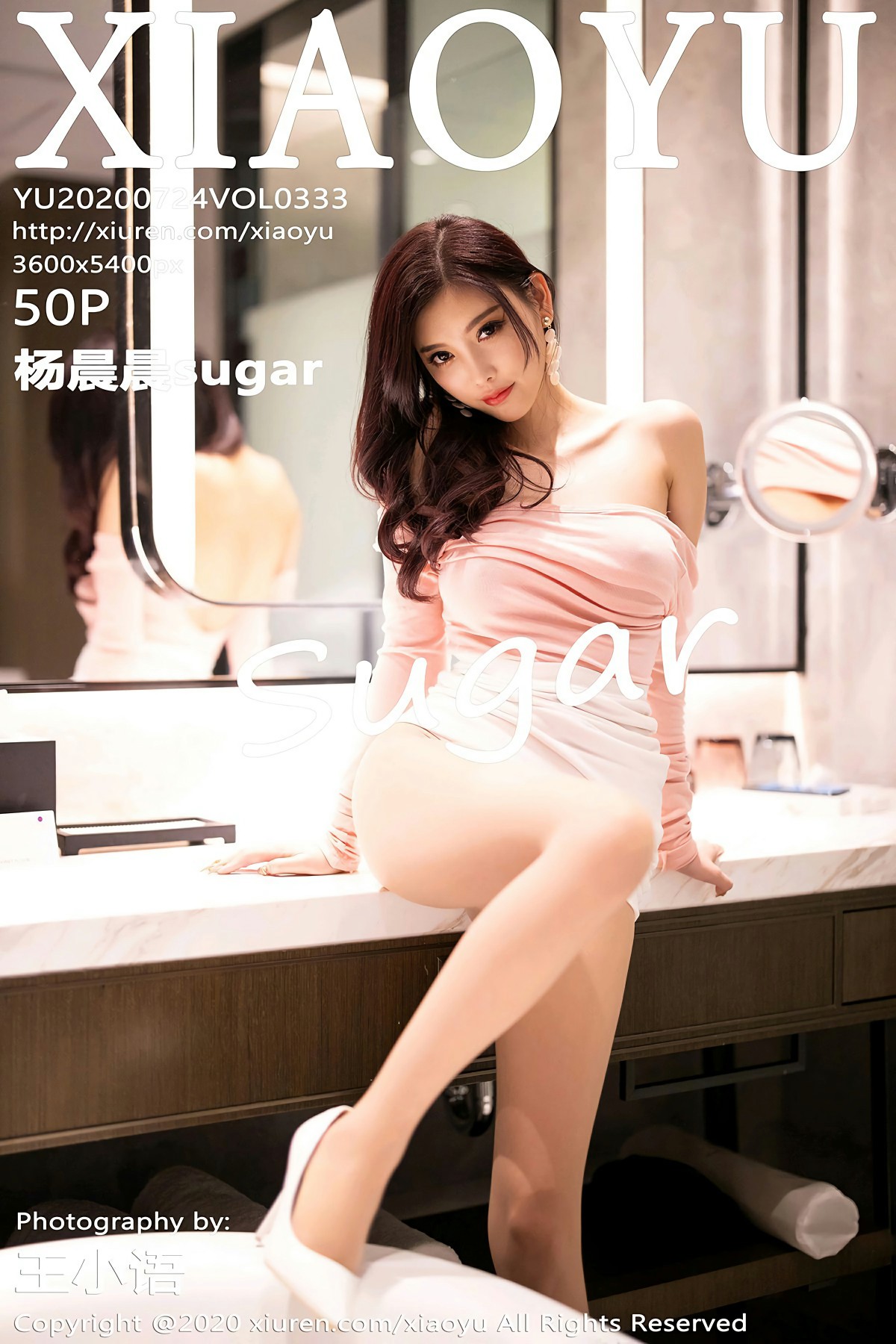 [XIAOYU语画界] 2020.07.24 VOL.333 杨晨晨sugar [50+1P]