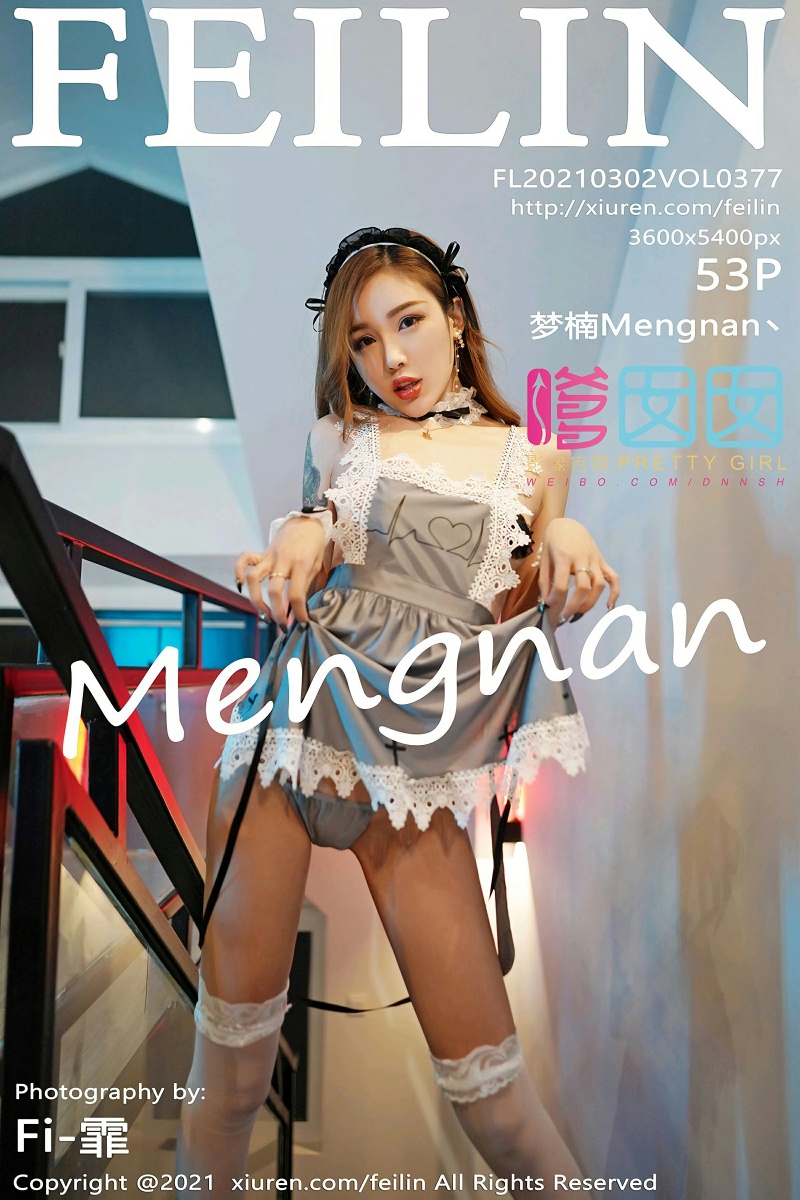 [FEILIN嗲囡囡] 2021.03.02 No.377 梦楠Mengnan丶 [53+1P]