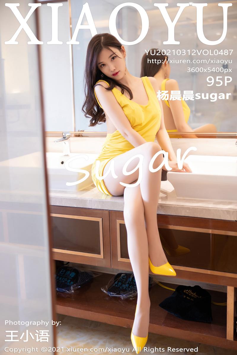 [XIAOYU语画界] 2021.03.12 No.487 杨晨晨sugar [95+1P]