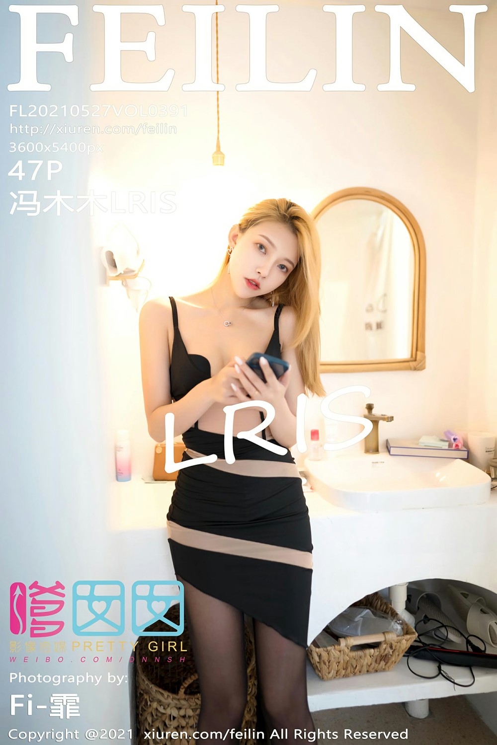 [FEILIN嗲囡囡] 2021.05.27 VOL.391 冯木木LRIS [47+1P]